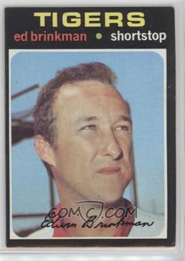 1971 Topps - [Base] #389 - Ed Brinkman [Good to VG‑EX]