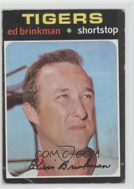 1971 Topps - [Base] #389 - Ed Brinkman [Good to VG‑EX]