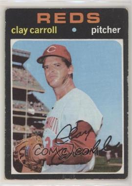 1971 Topps - [Base] #394 - Clay Carroll [Poor to Fair]