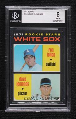 1971 Topps - [Base] #458 - 1971 Rookie Stars - Ron Lolich, Dave Lemonds [BGS 8 NM‑MT]