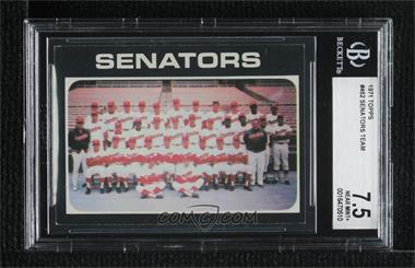 1971 Topps - [Base] #462 - Washington Senators Team [BGS 7.5 NEAR MINT+]