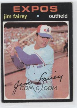 1971 Topps - [Base] #474 - Jim Fairey