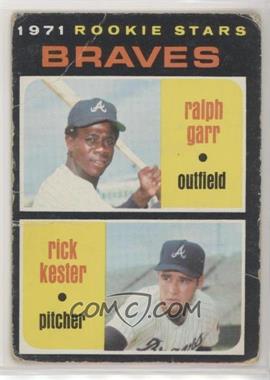 1971 Topps - [Base] #494 - 1971 Rookie Stars - Ralph Garr, Rick Kester [Poor to Fair]