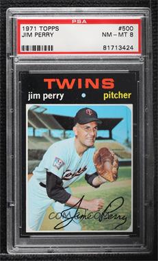 1971 Topps - [Base] #500 - Jim Perry [PSA 8 NM‑MT]