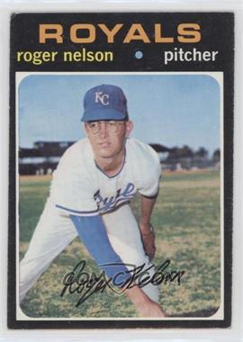 1971 Topps - [Base] #581 - Roger Nelson