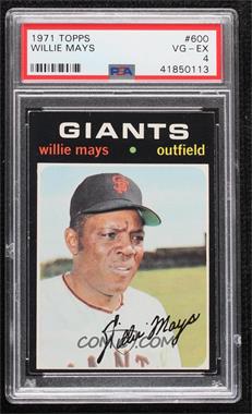 1971 Topps - [Base] #600 - Willie Mays [PSA 4 VG‑EX]