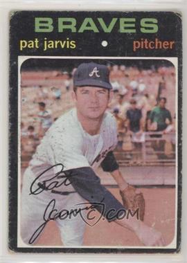 1971 Topps - [Base] #623 - Pat Jarvis [Good to VG‑EX]