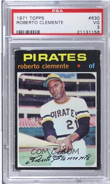 1971 Topps - [Base] #630 - Roberto Clemente [PSA 3 VG]