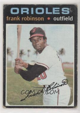 1971 Topps - [Base] #640 - Frank Robinson [Poor to Fair]