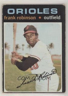 1971 Topps - [Base] #640 - Frank Robinson [Good to VG‑EX]