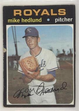 1971 Topps - [Base] #662 - High # - Mike Hedlund [Poor to Fair]