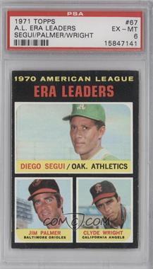 1971 Topps - [Base] #67 - League Leaders - Diego Segui, Jim Palmer, Clyde Wright [PSA 6 EX‑MT]