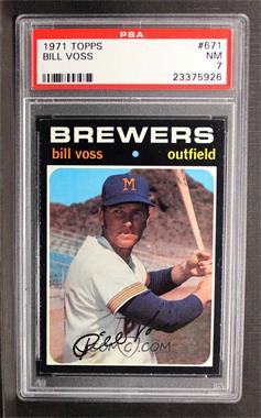 1971 Topps - [Base] #671 - High # - Bill Voss [PSA 7 NM]