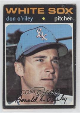 1971 Topps - [Base] #679 - High # - Don O'Riley [Good to VG‑EX]