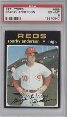 1971 Topps - [Base] #688 - High # - Sparky Anderson [PSA 6 EX‑MT]