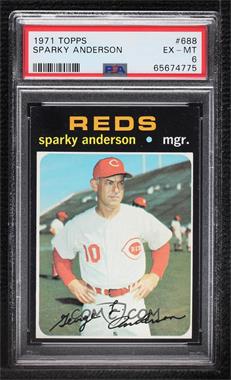 1971 Topps - [Base] #688 - High # - Sparky Anderson [PSA 6 EX‑MT]