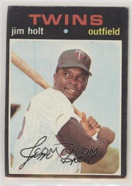 1971 Topps - [Base] #7 - Jim Holt [Good to VG‑EX]