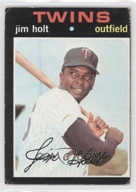 1971 Topps - [Base] #7 - Jim Holt [Good to VG‑EX]