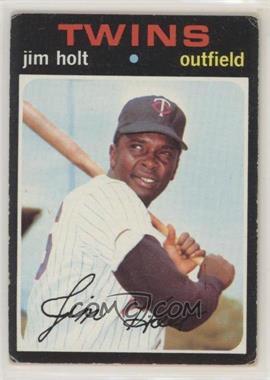 1971 Topps - [Base] #7 - Jim Holt [Good to VG‑EX]