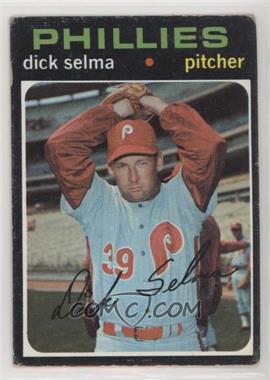1971 Topps - [Base] #705 - High # - Dick Selma [Poor to Fair]