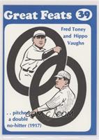 Fred Toney, Hippo Vaughn