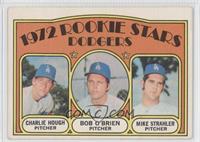 1972 Rookie Stars - Charlie Hough, Bob O'Brien, Mike Strahler [Noted]