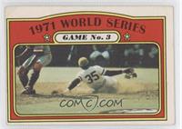 1971 World Series - Game No. 3 [Noted]