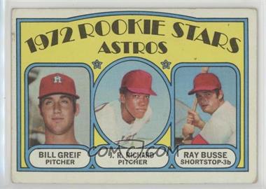 1972 Topps - [Base] #101 - 1972 Rookie Stars - Bill Greif, J.R. Richard, Ray Busse [Good to VG‑EX]