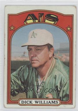 1972 Topps - [Base] #137 - Dick Williams [Good to VG‑EX]