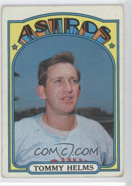 1972 Topps - [Base] #204 - Tommy Helms [Noted]