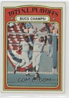 1971 N.L. Playoffs - Bucs Champs! [Noted]