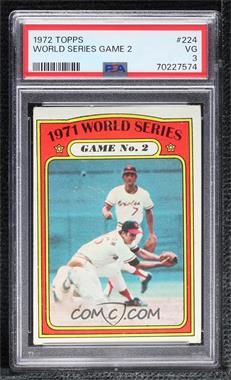 1972 Topps - [Base] #224 - 1971 World Series - Game No. 2 [PSA 3 VG]