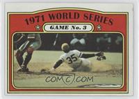 1971 World Series - Game No. 3 [Noted]