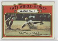 1971 World Series - Game No. 3 [Good to VG‑EX]