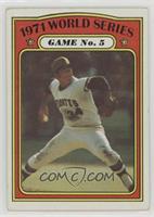 1971 World Series - Game No. 5 [Good to VG‑EX]