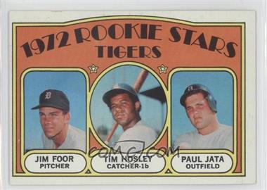 1972 Topps - [Base] #257 - 1972 Rookie Stars - Jim Foor, Tim Hosley, Paul Jata