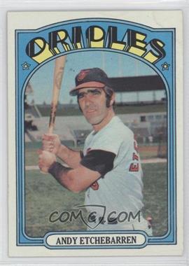 1972 Topps - [Base] #26 - Andy Etchebarren [Good to VG‑EX]