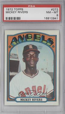 1972 Topps - [Base] #272 - Mickey Rivers [PSA 8 NM‑MT]