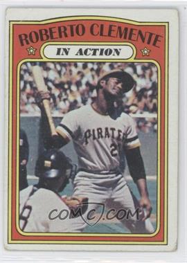 1972 Topps - [Base] #310 - In Action - Roberto Clemente [Good to VG‑EX]