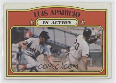 1972 Topps - [Base] #314 - In Action - Luis Aparicio