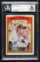 In Action - Billy Martin [BAS Certified BGS Encased]