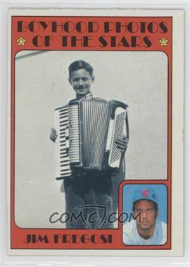 1972 Topps - [Base] #346 - Boyhood Photos of the Stars - Jim Fregosi