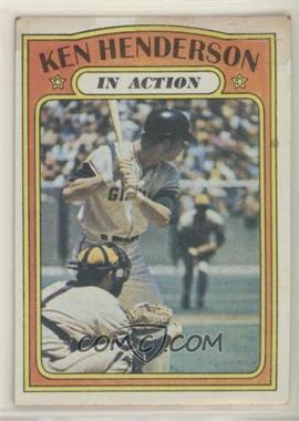 1972 Topps - [Base] #444 - In Action - Ken Henderson [Poor to Fair]