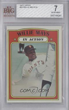 1972 Topps - [Base] #50 - In Action - Willie Mays [BVG 7 NEAR MINT]
