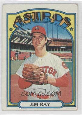 1972 Topps - [Base] #603 - Jim Ray [Good to VG‑EX]