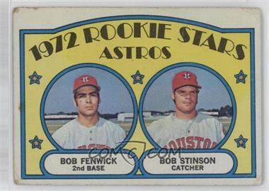 1972 Topps - [Base] #679 - High # - Rookie Stars Astros (Bob Fenwick, Bob Stinson) [Good to VG‑EX]