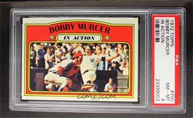 1972 Topps - [Base] #700 - High # - Bobby Murcer (In Action) [PSA 8 NM‑MT]