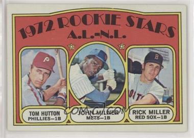 1972 Topps - [Base] #741 - High # - Tom Hutton, John Milner, Rick Miller (Rookie Stars A.L.-N.L)