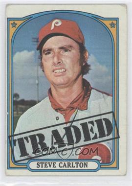 1972 Topps - [Base] #751 - High # - Steve Carlton (Traded)