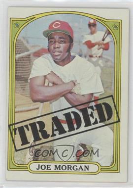 1972 Topps - [Base] #752 - High # - Joe Morgan (Traded)